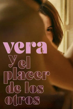 Vera y el placer de los otros
