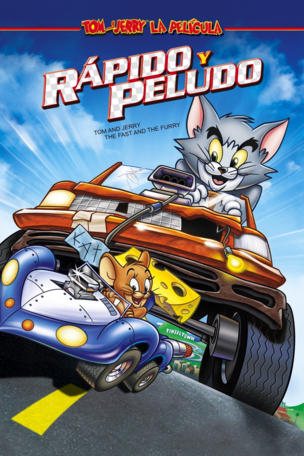 Tom y Jerry: Rápidos y furiosos