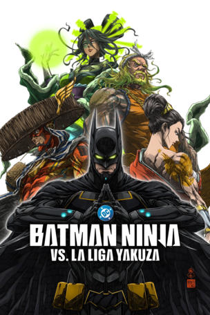 Batman Ninja vs La Liga Yakuza