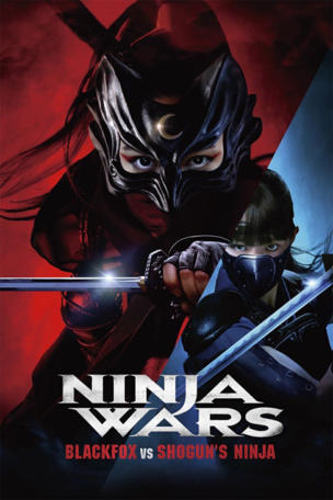 Ninja Wars: Blackfox Vs Shogun's Ninja